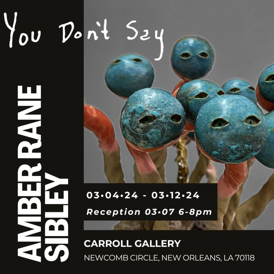 You Don't Say Exhibit Flyer with ceramic art by Amber Sibley