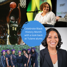 A collage of 4 pictures of Black women with a blue circle in the middle with white text that says "Celebrate Black History Month with a look back at Tulane Alums"